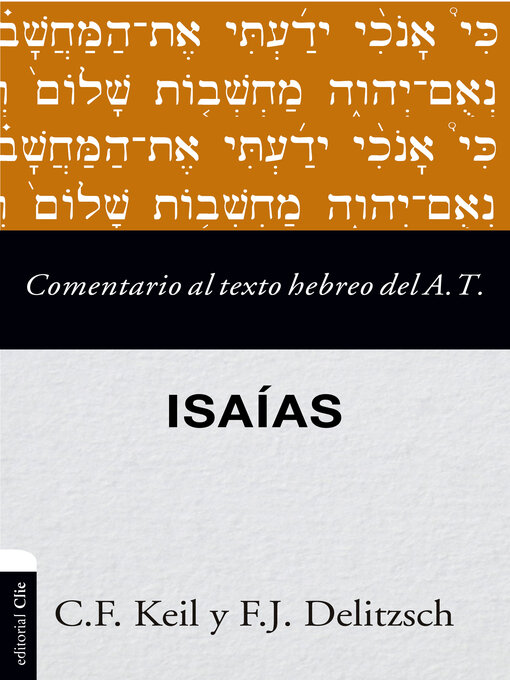 Cover image for Comentario al texto hebreo del Antiguo Testamento--Isaías